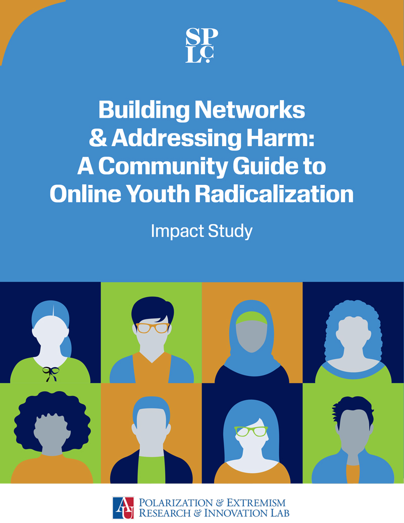 Click to read the PERIL and SPLC resource Building Networks and Addressing Harm: A Community Guide to Online Youth Radicalization